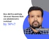 How did Provakil help Advocate Masoom Shah cut administrative workload by 50%?