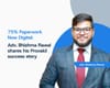 75% Paperwork Now Digital - Adv. Bhishma Rawal shares his Provakil success story